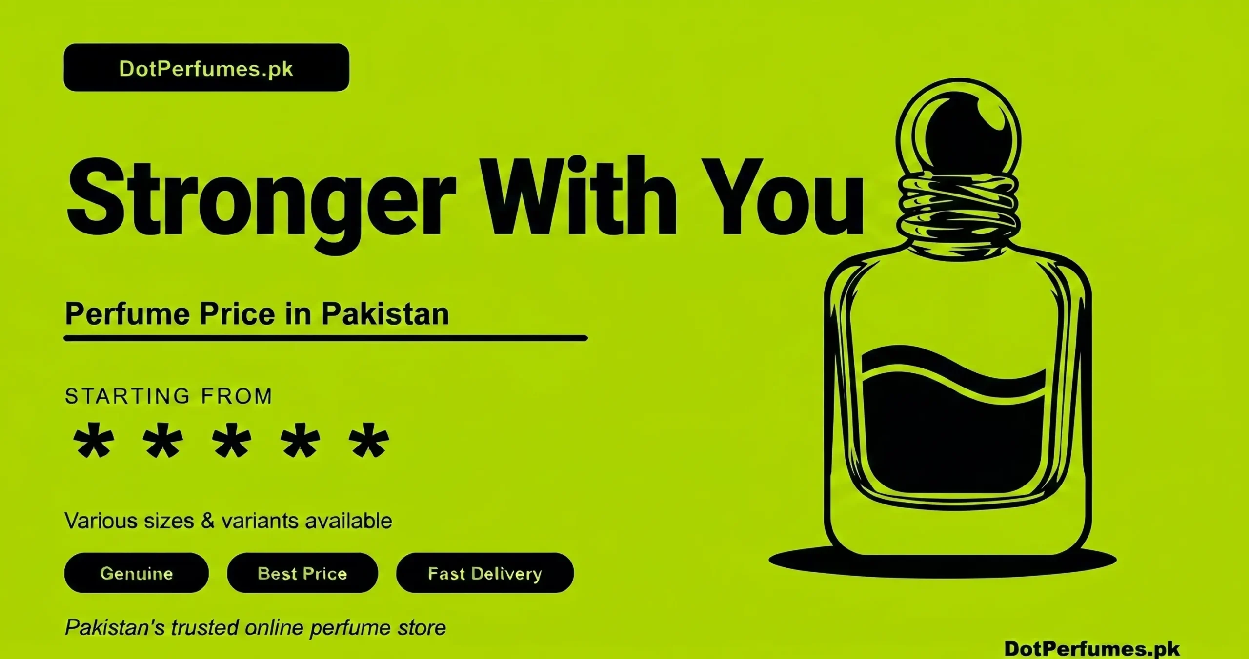 Stronger With You Perfume Price in Pakistan