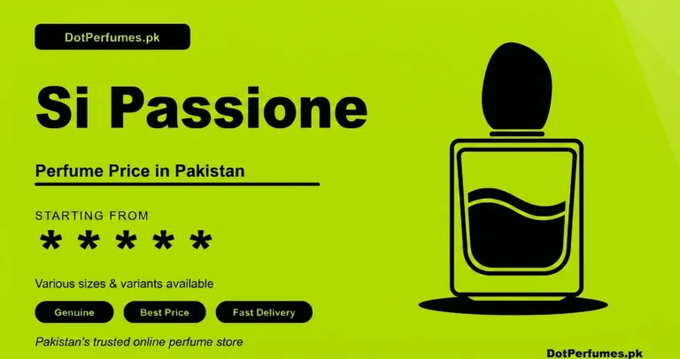 Si Passione Perfume Price in Pakistan